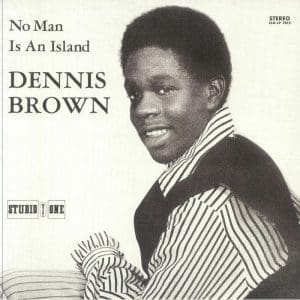 DENNIS BROWN No Man is An Island (remastered w/ bonus poster)