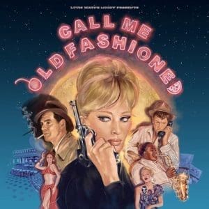 VA Call Me Old Fashioned