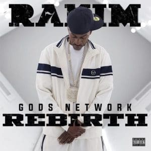 RAKIM G.o.ds Network - Reb7rth
