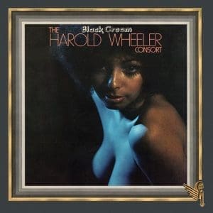 THE HAROLD WHEELER CONSORT Black Cream (50th Anniversary Limited Orange with Black Swirl Vinyl Edition)