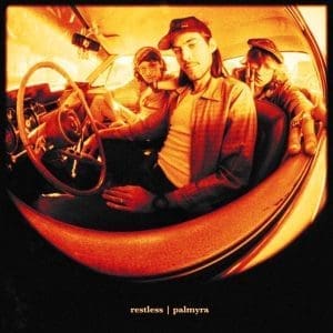 PALMYRA Restless
