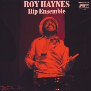 ROY HAYNES Hip Ensemble
