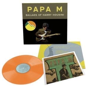 PAPA M Ballads Of Harry Houdini (ltd orange)