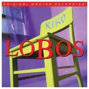 LOS LOBOS Kiko (MoFi)