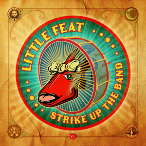 LITTLE FEAT Strike Up The Band