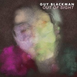 GUY BLACKMAN Out Of Sight