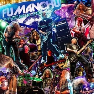 FU MANCHU The Return Of…Live
