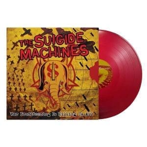 THE SUICIDE MACHINES War Profiteering Is Killing Us All (20TH ANNIVERSARY) (RED)