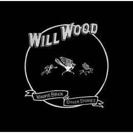 WILL WOOD Magpie Brain & Other Stories CD