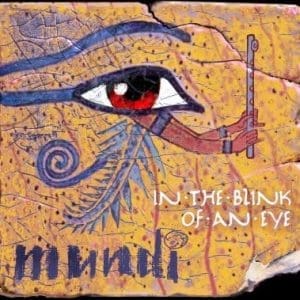 MUNDI In The Blink Of An Eye CD
