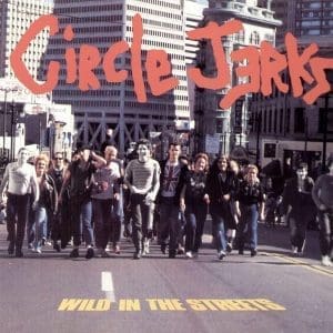 CIRCLE JERKS Wild In The Streets (40th Anniversary Orange Coloured Ed.)