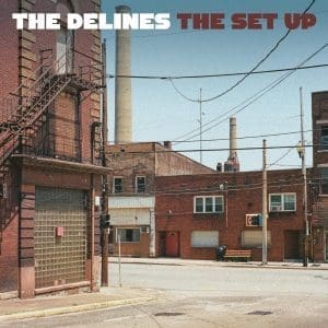 THE DELINES The Set Up (Clear)