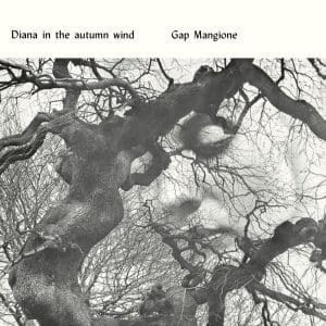 GAP MANGIONE Diana In The Autumn Wind