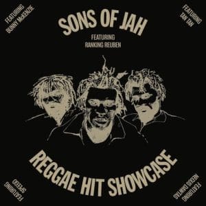 SONS OF JAH Reggae Hit Showcase