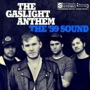 THE GASLIGHT ANTHEM The 59 Sound CD