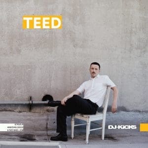TEED DJ Kicks: TEED