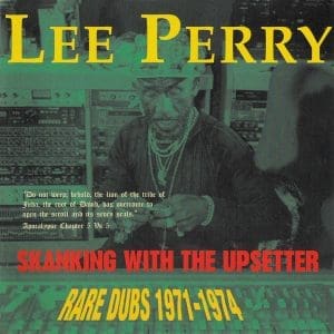 LEE PERRY Skanking With The Upsetter