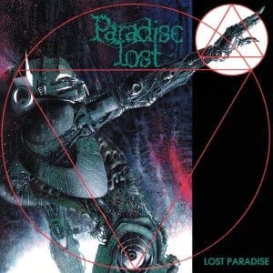 PARADISE LOST Lost Paradise